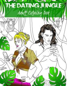The Dating Jungle Coloring Book Kindle